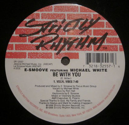 E-Smoove Featuring Michael White - Be With You (12")