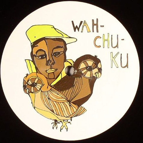 Wah-Chu-Ku - T Times Too (12")