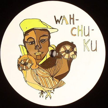 Wah-Chu-Ku - T Times Too (12")