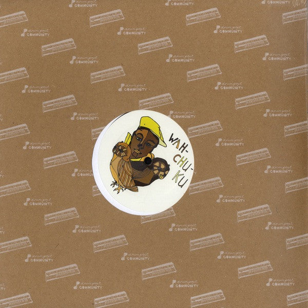 Wah-Chu-Ku - T Times Too (12")