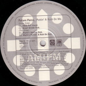 Future Force - Puttin' A Rush On Me (Mark Picchiotti / A&G Division / Hippie Torrales & Mark Mendoza Mixes) (2x12", Ltd)
