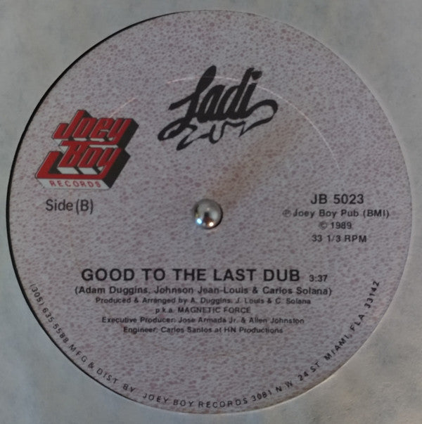 Ladi Luv : Good To The Last Drop (12")