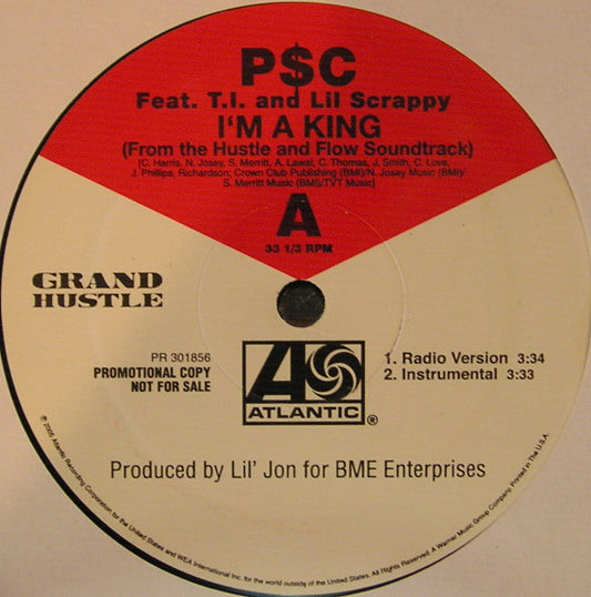 P$C Feat. T.I. & Lil' Scrappy : I'm A King (12", Promo)