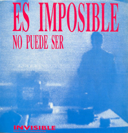 Invisible 2  - Es Imposible, No Puede Ser  (12", MiniAlbum)