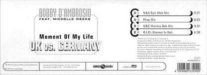 Bobby D'Ambrosio Feat. Michelle Weeks : Moment Of My Life (UK vs. Germany) (12")