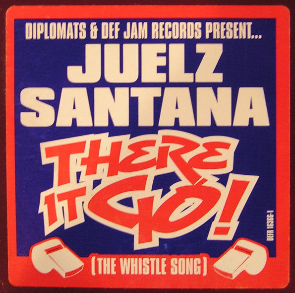 Juelz Santana - There It Go (The Whistle Song) (12", Promo)