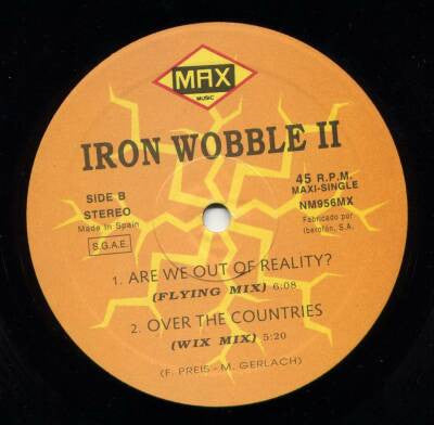 Iron Wobble 2* - Are We Out Of Reality? (12", Maxi)