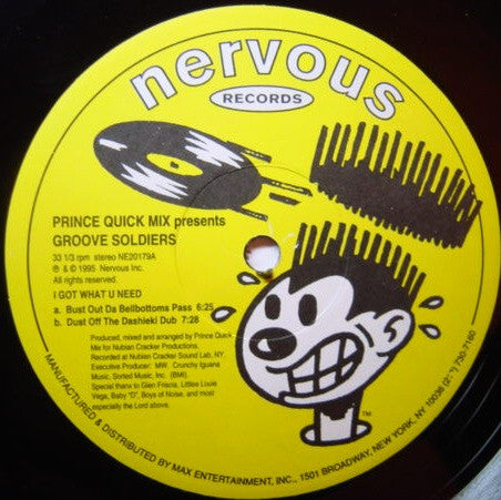 Prince Quick Mix presents Groove Soldiers : I Got What U Need (2x12")