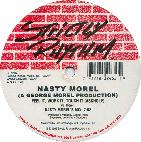 Nasty Morel - Feel It, Work It, Touch It (Asshole) / Free (12")