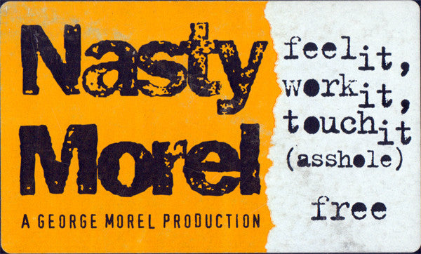 Nasty Morel - Feel It, Work It, Touch It (Asshole) / Free (12")