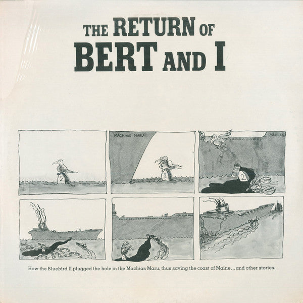 Bob "Bert" Bryan* And Marshall "I" Dodge* - The Return Of Bert And I (LP, Album)