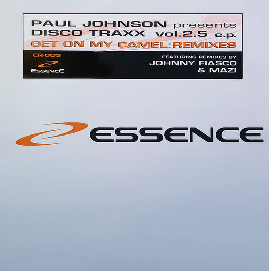 Paul Johnson : Disco Traxx Vol.2.5 E.P. (Get On My Camel: Remixes) (12", EP)