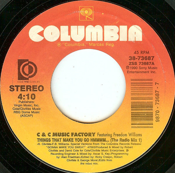 C + C Music Factory Featuring Freedom Williams - Things That Make You Go Hmmmm... (7", Styrene)