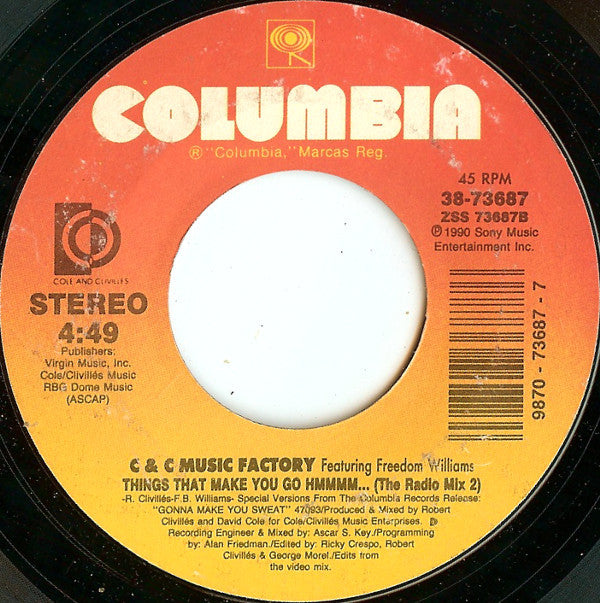 C + C Music Factory Featuring Freedom Williams - Things That Make You Go Hmmmm... (7", Styrene)