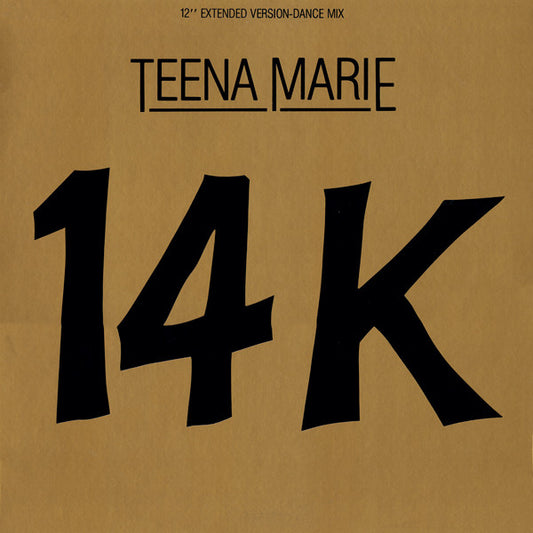 Teena Marie : 14K (12", Pit)
