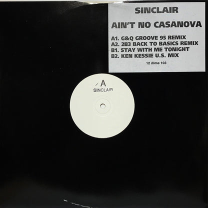 Sinclair : Ain't No Casanova (12", Promo, W/Lbl)