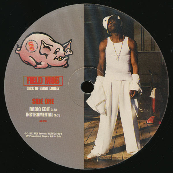 Field Mob - Sick Of Being Lonely (12", Single, Promo)