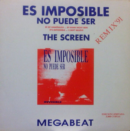 Megabeat - Es Imposible, No Puede Ser / The Screen (Remix '91) (12", Ltd)