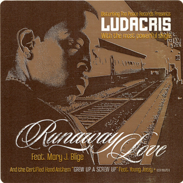 Ludacris : Runaway Love / Grew Up A Screw Up (12", Promo)