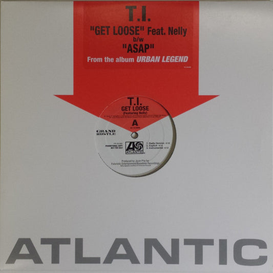 T.I. : Get Loose / Asap (12", Promo)