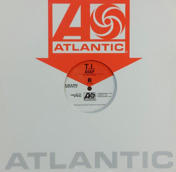 T.I. : Get Loose / Asap (12", Promo)