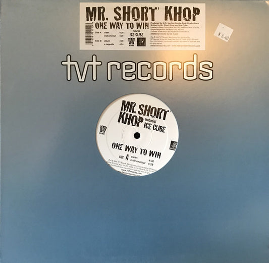 Mr. Short Khop Featuring Ice Cube : One Way To Win (12")