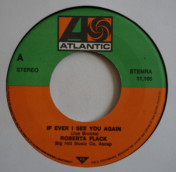 Roberta Flack : If Ever I See You Again (7", Single)