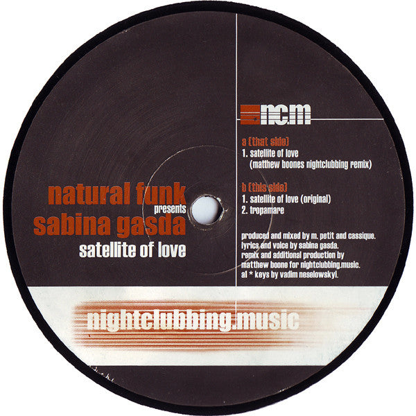 Natural Funk Presents Sabina Gasda* - Satellite Of Love (12")