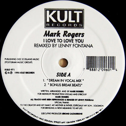Mark Rogers : I Love To Love You (Lenny Fontana Remixes) (12")