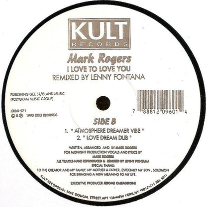 Mark Rogers : I Love To Love You (Lenny Fontana Remixes) (12")