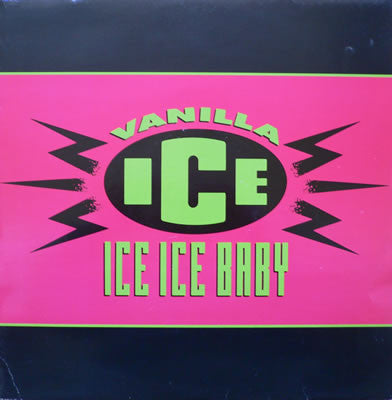 Vanilla Ice - Ice Ice Baby (12")