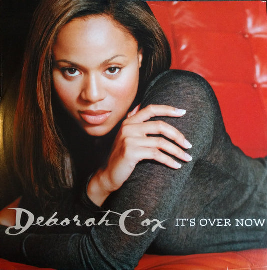Deborah Cox : It's Over Now (12")