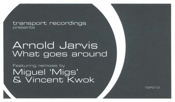 Arnold Jarvis : What Goes Around (12")