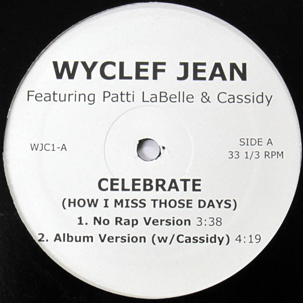 Wyclef Jean : Celebrate (How I Miss Those Days) (12", Unofficial)