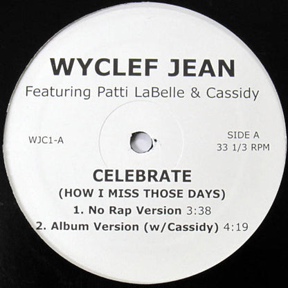 Wyclef Jean : Celebrate (How I Miss Those Days) (12", Unofficial)