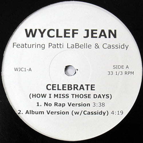 Wyclef Jean : Celebrate (How I Miss Those Days) (12", Unofficial)
