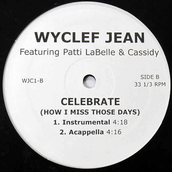 Wyclef Jean : Celebrate (How I Miss Those Days) (12", Unofficial)