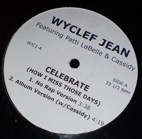 Wyclef Jean : Celebrate (How I Miss Those Days) (12", Unofficial)
