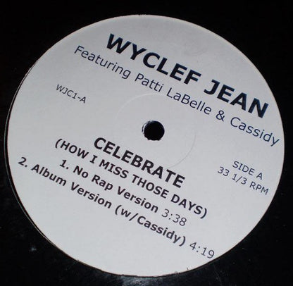 Wyclef Jean : Celebrate (How I Miss Those Days) (12", Unofficial)