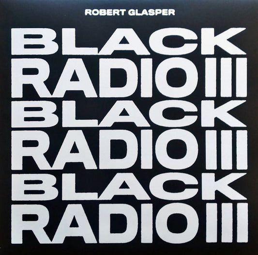 Robert Glasper : Black Radio III (2xLP, Album)