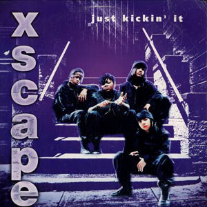 Xscape - Just Kickin' It (12")