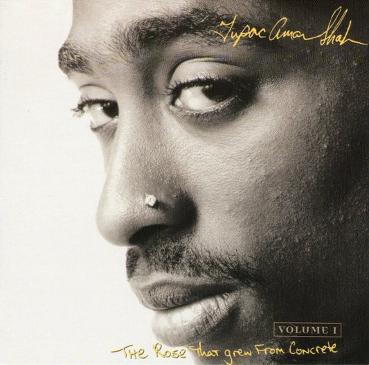 Tupac Shakur - The Rose That Grew From Concrete Volume 1 (CD, Comp)