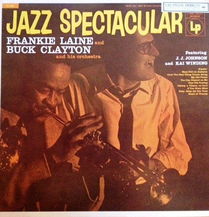 Frankie Laine And Buck Clayton And His Orchestra Featuring J. J. Johnson* And Kai Winding : Jazz Spectacular (LP, Album, RE, Ter)