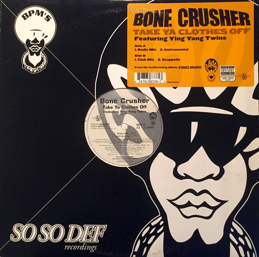 Bone Crusher  - Take Ya Clothes Off (12")
