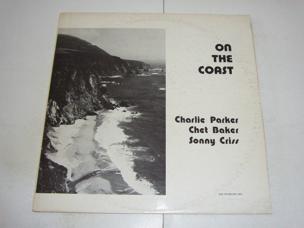 Charlie Parker, Chet Baker, Sonny Criss : On The Coast (LP, Album)