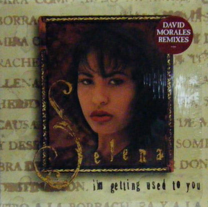 Selena - I'm Getting Used To You (12")
