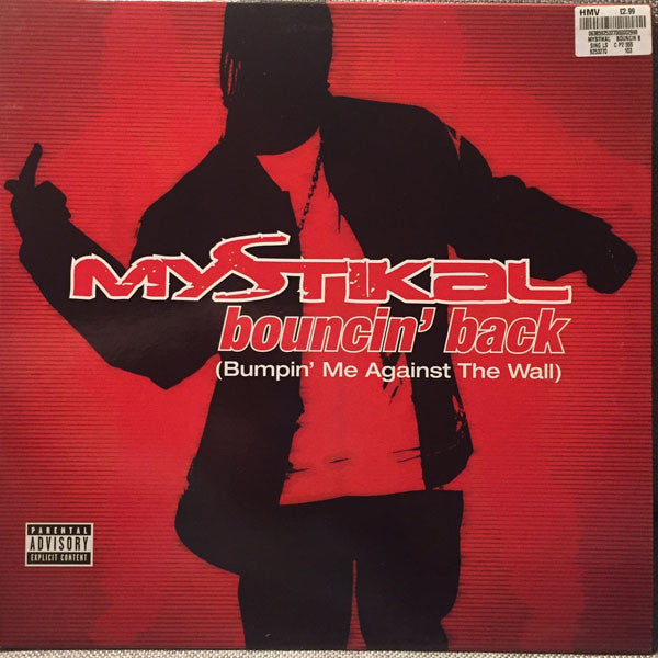 Mystikal : Bouncin' Back (Bumpin' Me Against The Wall) (12")