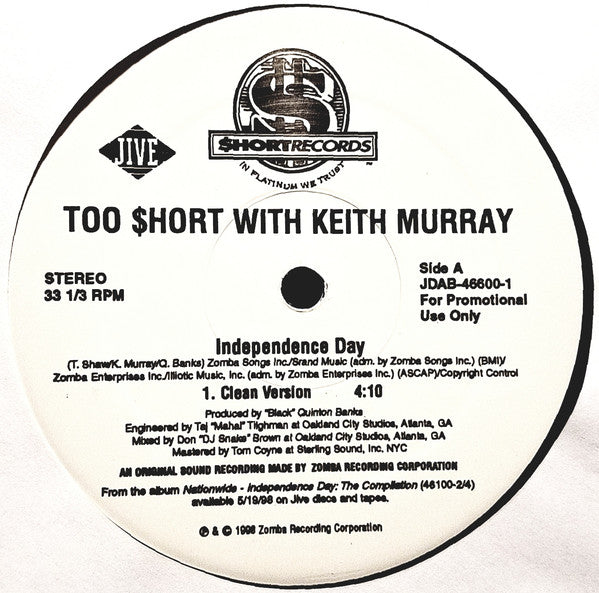 Too $hort* With Keith Murray : Independence Day (12", Promo)