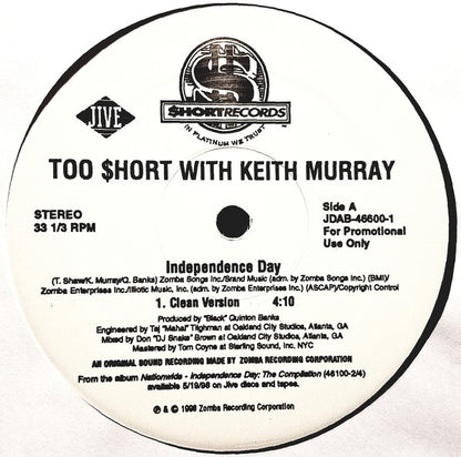 Too $hort* With Keith Murray : Independence Day (12", Promo)