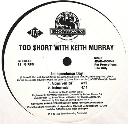 Too $hort* With Keith Murray : Independence Day (12", Promo)
